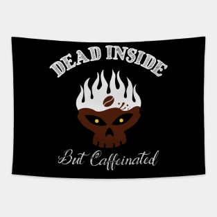 Dead Inside But Caffeinated Skeleton Skull Coffee Lover Tapestry