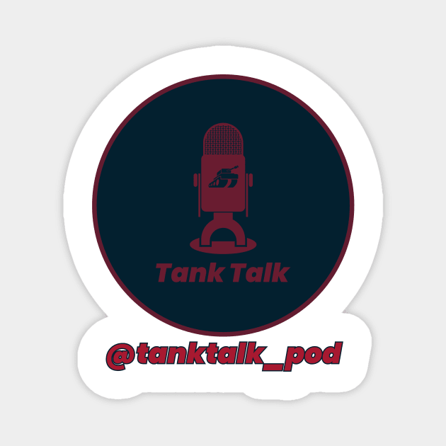 Tank Talk Houston Magnet by Tank Talk Podcast