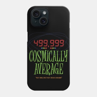 Cosmically Average - Men in Black Alien Attack Phone Case