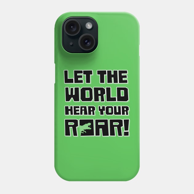 Let The World Hear Your Roar – Roaring T-Rex Dinosaur Design (Black / Light Shadow) Phone Case by Optimix