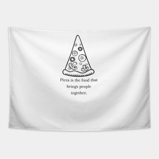 Pizza Love: Inspiring Quotes and Images to Indulge Your Passion 11 Tapestry