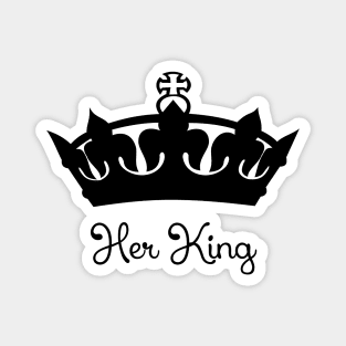 Her King Couples Anniversary Gift design Magnet