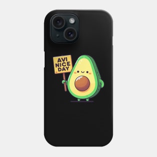 Avocado's Cheerful Greeting. Avocado says "AVI NICE DAY" Phone Case