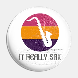 It really sax Pin