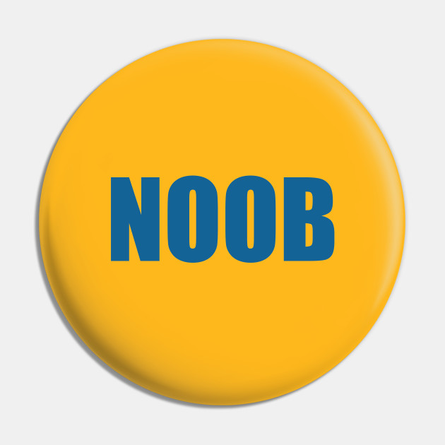 Noob Pin