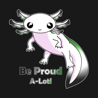 Aromantic Pride Axolotl T-Shirt