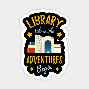 Library Where The Adventures Begin Librarian Magnet