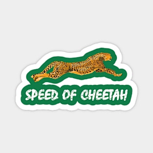 Speed Of Cheetah T Shirt Magnet