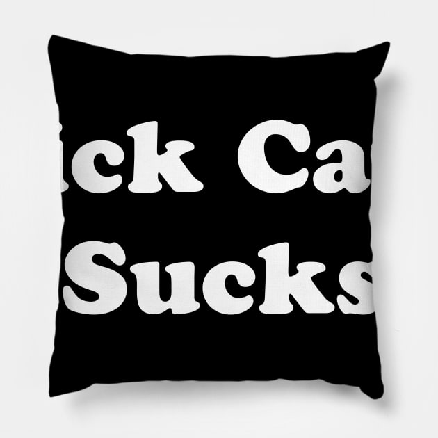 NICK CAVE SUCKS Pillow by TheCosmicTradingPost