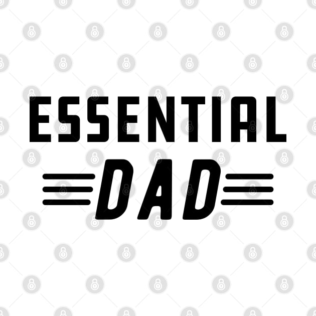 Dad - Essential Dad by KC Happy Shop