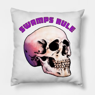 Swamps Rule Pillow