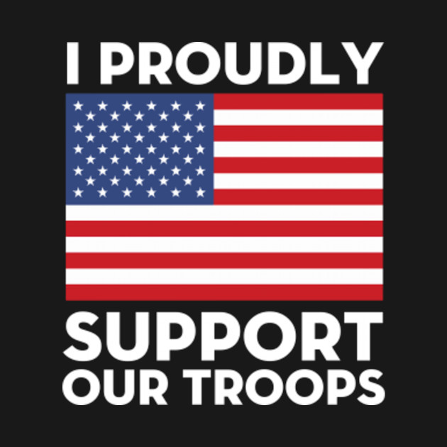 Disover I Proudly Support Our Troops Veterans Day - I Proudly Support Our Troops Veterans D - T-Shirt