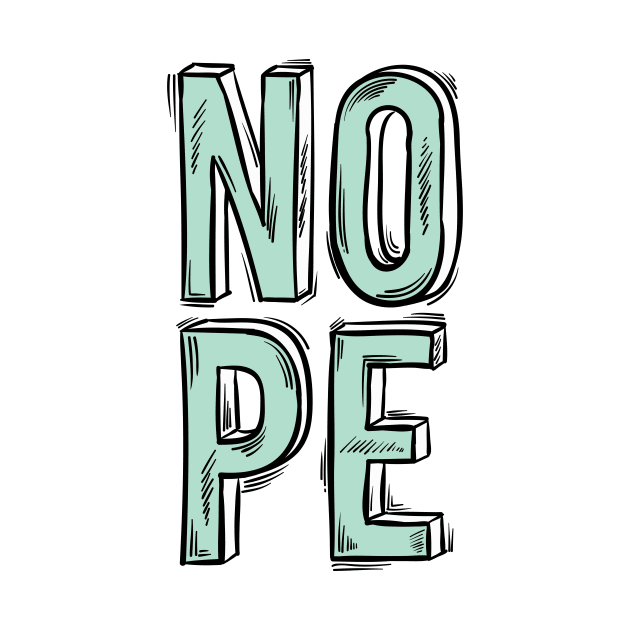 Nope text design by Weldi - 33 Studio Design