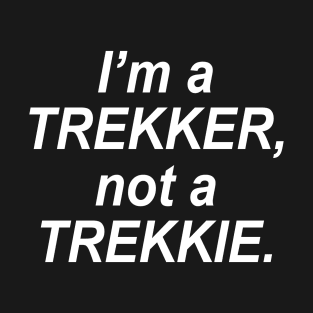 TREKKIE T-Shirt