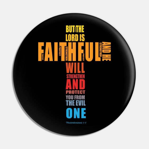 but the Lord is faithful and he will strengthen and protect you from the evil one   Thess 3 vs 3 Pin by King Chris