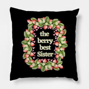 The Berry Best Sister Pillow