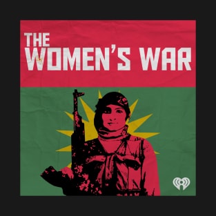 The Women's War T-Shirt