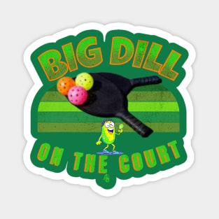 Funny Big Dill on the Court Pickleball Magnet