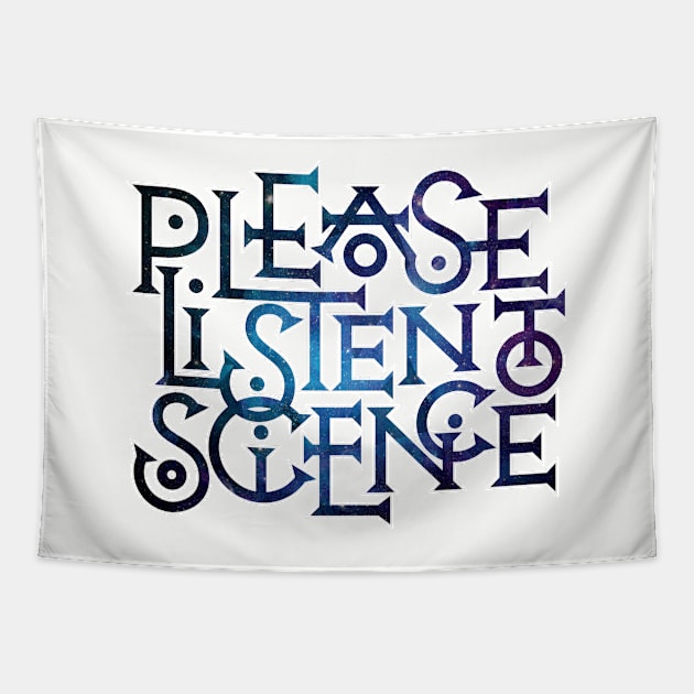 Please Listen to Science Tapestry by polliadesign