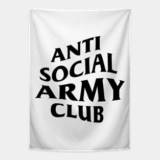 Anti social, ARMY club. Tapestry