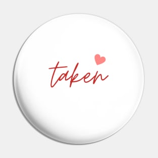 Funny and Cool Valentines Day Gift for Boyfriend and Girlfriend. You can say: I am taken ! Pin