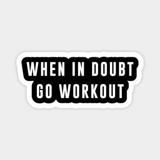 Funny Workout Quotes Magnets Teepublic