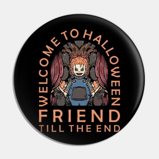 Chucky Special Halloween Friend Till The End Pin