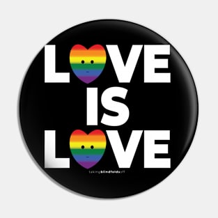 LOVE IS LOVE - human activist - LGBT / LGBTQI (127) Pin