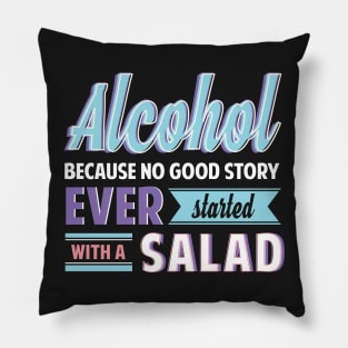 Funny Alcohol Story Phrase for Gift Pillow