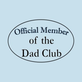 Official Member of the Dad Club T-Shirt