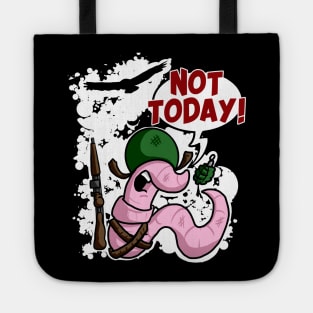 Not Today! Early Bird Worm Tote