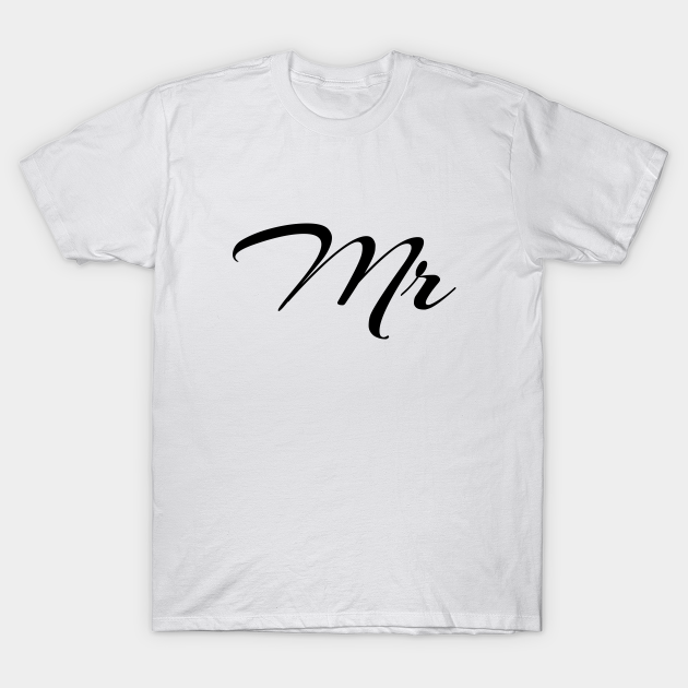 Mr - Mr - T-Shirt