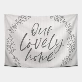 Our Lovely Home Tapestry