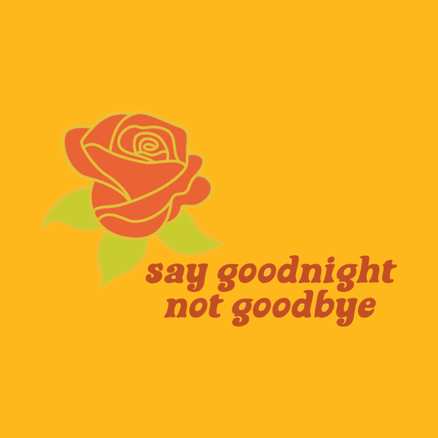 say goodnight not goodbye by Dawsons Critique Podcast 