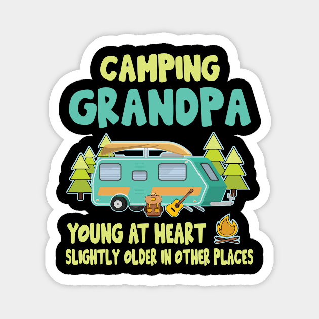 Camping Grandpa Young At Heart Slightly Older In Other Places Happy Camper Summer Christmas In July Magnet by Cowan79