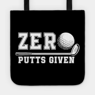 Funny Golf Golfer Zero putts given Tote