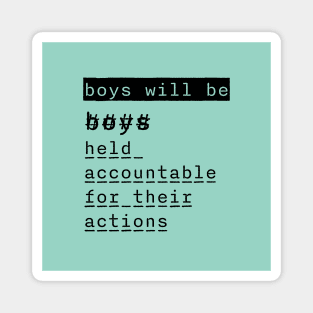 Boys will be Magnet