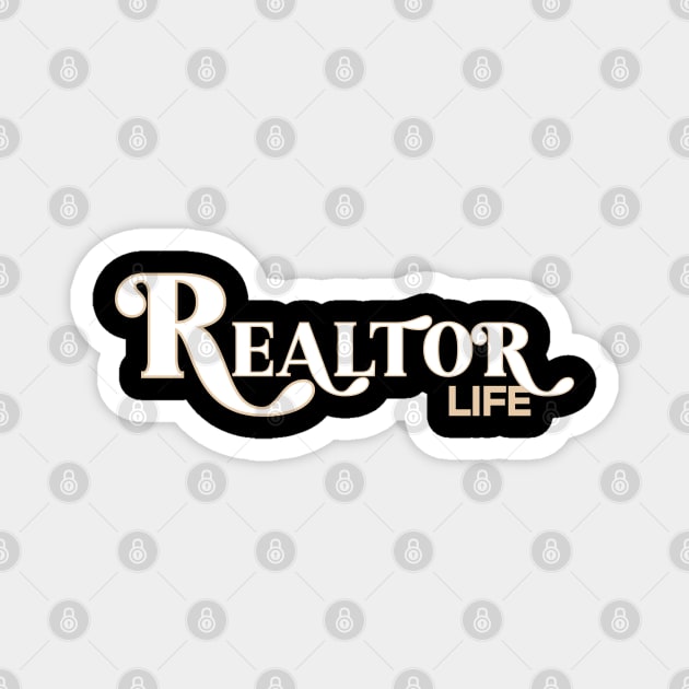 Real Estate Life Magnet by REG