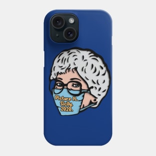 Picture it. Sicily, 2020. Phone Case