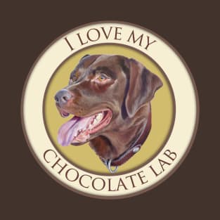 I Love My Chocolate Lab T-Shirt