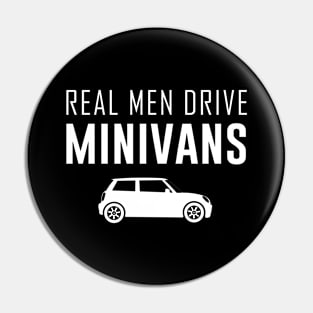 Real Men Drive Minivans Pin