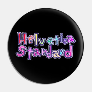 Helvetica Standard Pin