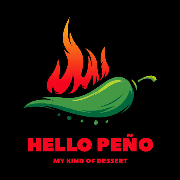 Jalapeno Pepper - Hello Peno for Spicy Mexican Food Lover by PerttyShirty