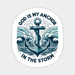 God is My Anchor in The Storm Magnet