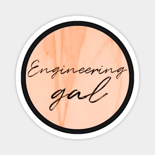 Engineering Gal Orange Magnet