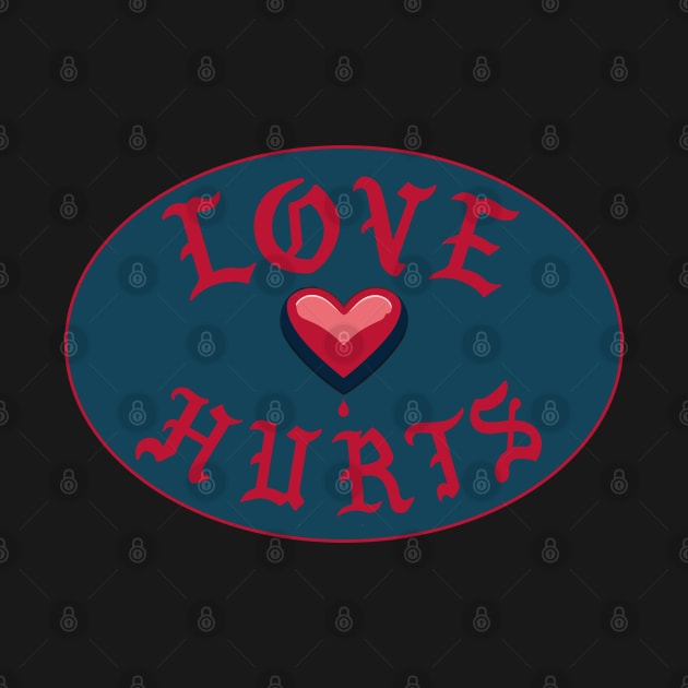 Love Hurts by DesignsPrints