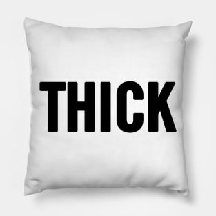 Thick Pillow