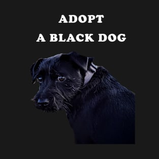 Adopt a Black Dog T-Shirt