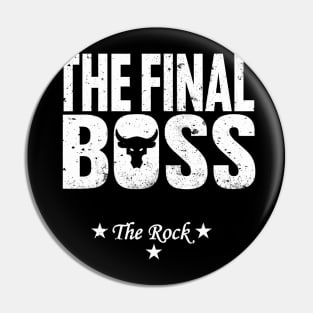 The Final Boss The Rock Pin