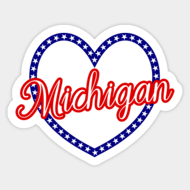 Michigan Michigan Love Sticker Teepublic